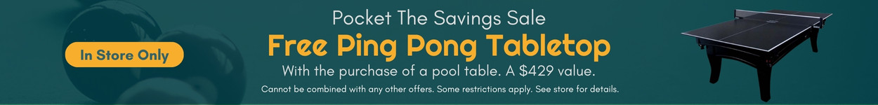 Free Ping Pong Table Top with the Purchase of a Pool Table